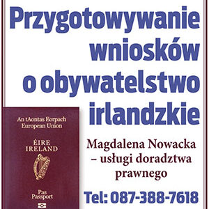 Przygotowywanie wniosków na obywatelstwo irlandzkie